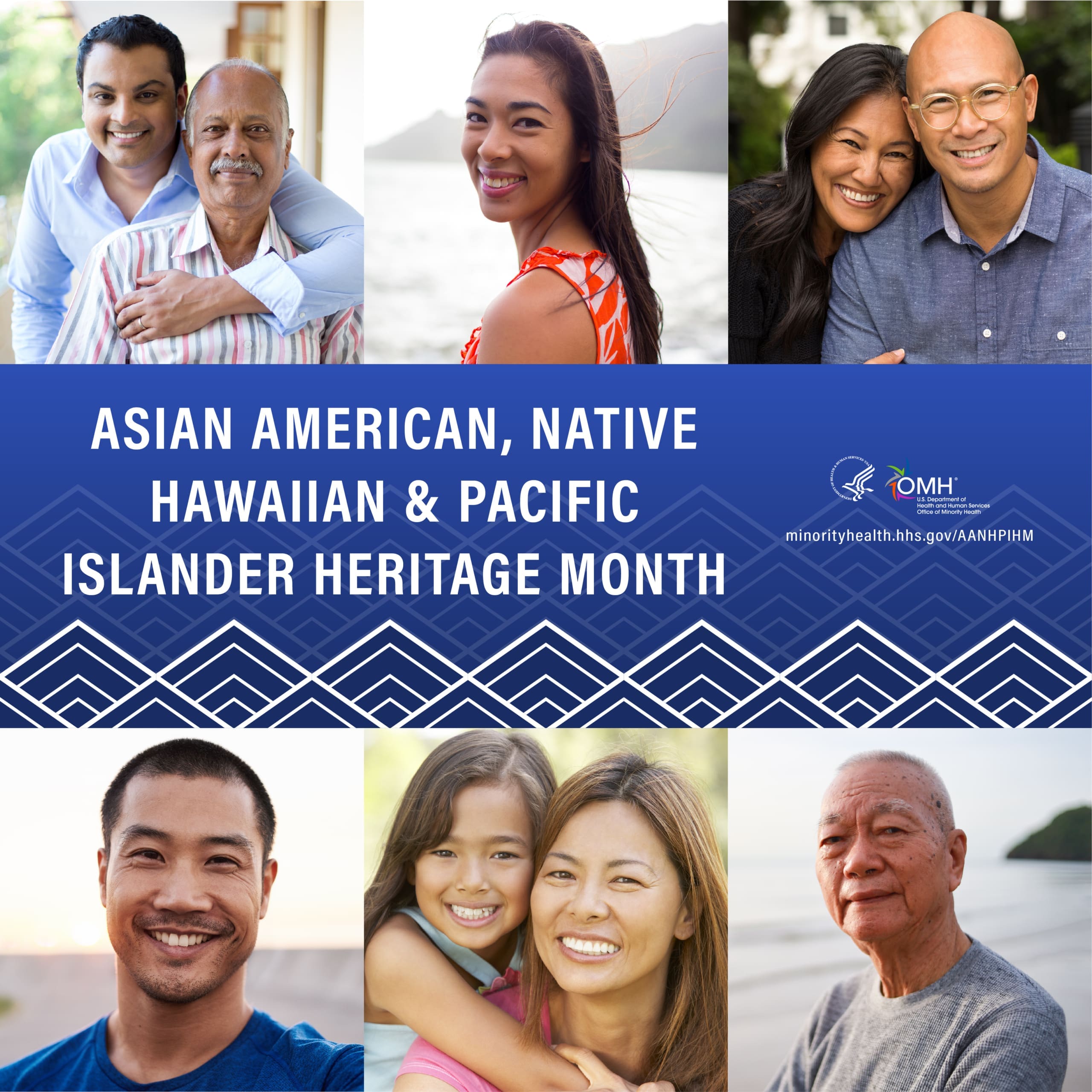 Asian American, Native Hawaiian and Pacific Islander Heritage Month. OMH: U.S. Department of Health and Human Services Office of Mental Health. Website: minorityhealth.hhs.gov/AANHPIHM