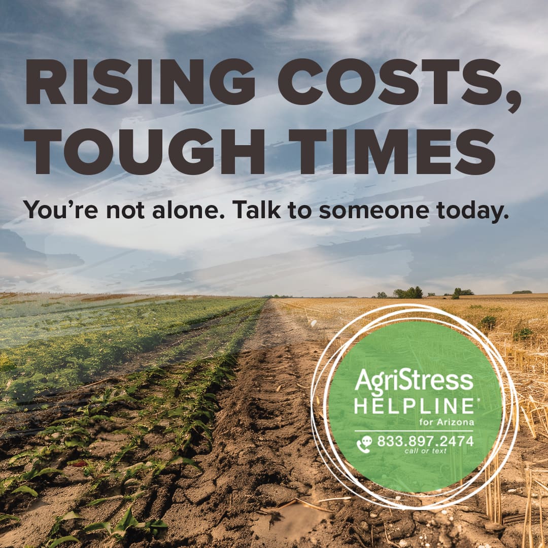 AgriStress Helpline for Arizona 833.897.2474 call or text