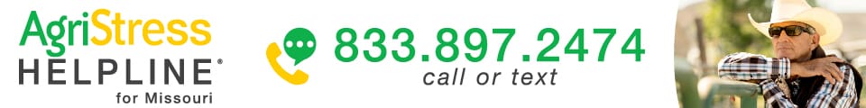 AgriStress Helpline for Missouri 833.897.2474 call or text