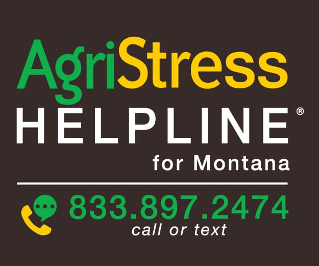 AgriStress Helpline for Montana 833.897.2474 call or text