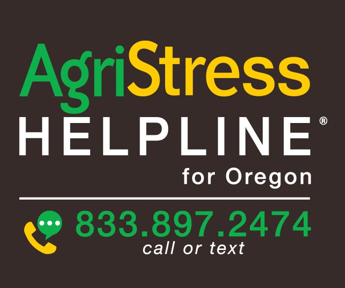 AgriStress Helpline for Oregon 833.897.2474 call or text
