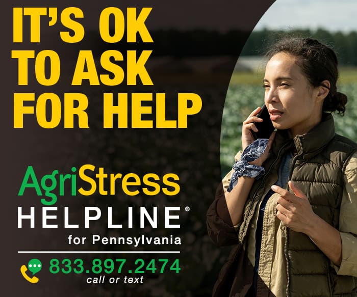 AgriStress Helpline for Pennsylvania 833.897.2474 call or text