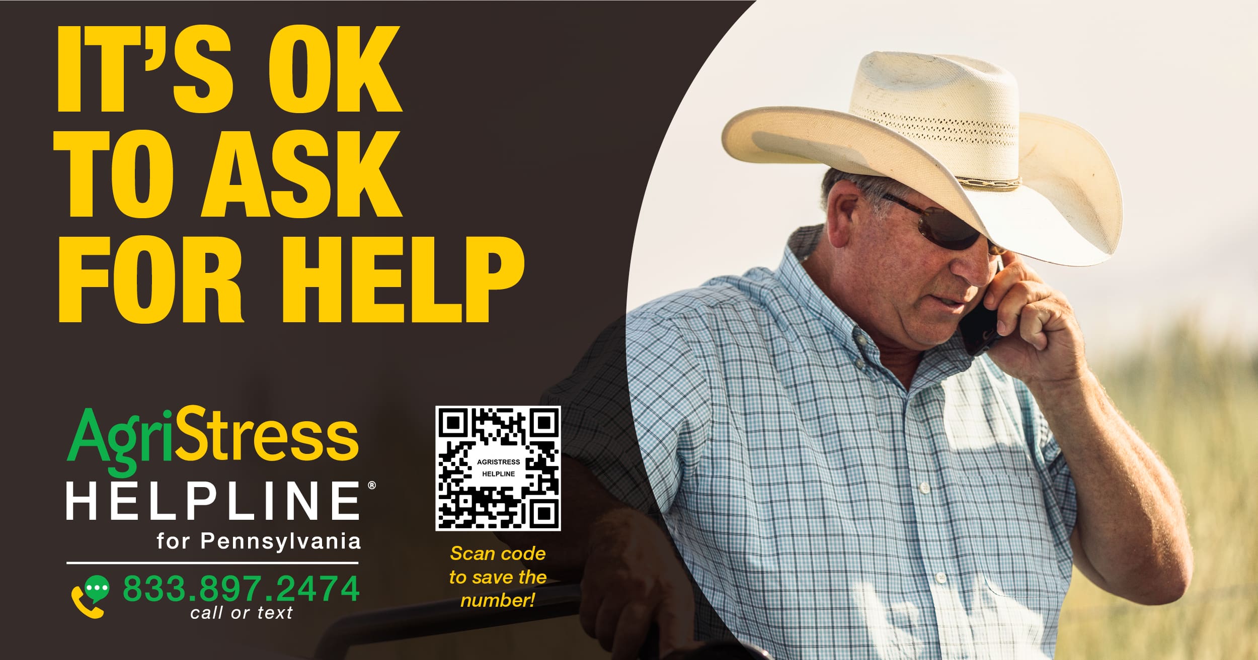 AgriStress Helpline for Pennsylvania 833.897.2474 call or text