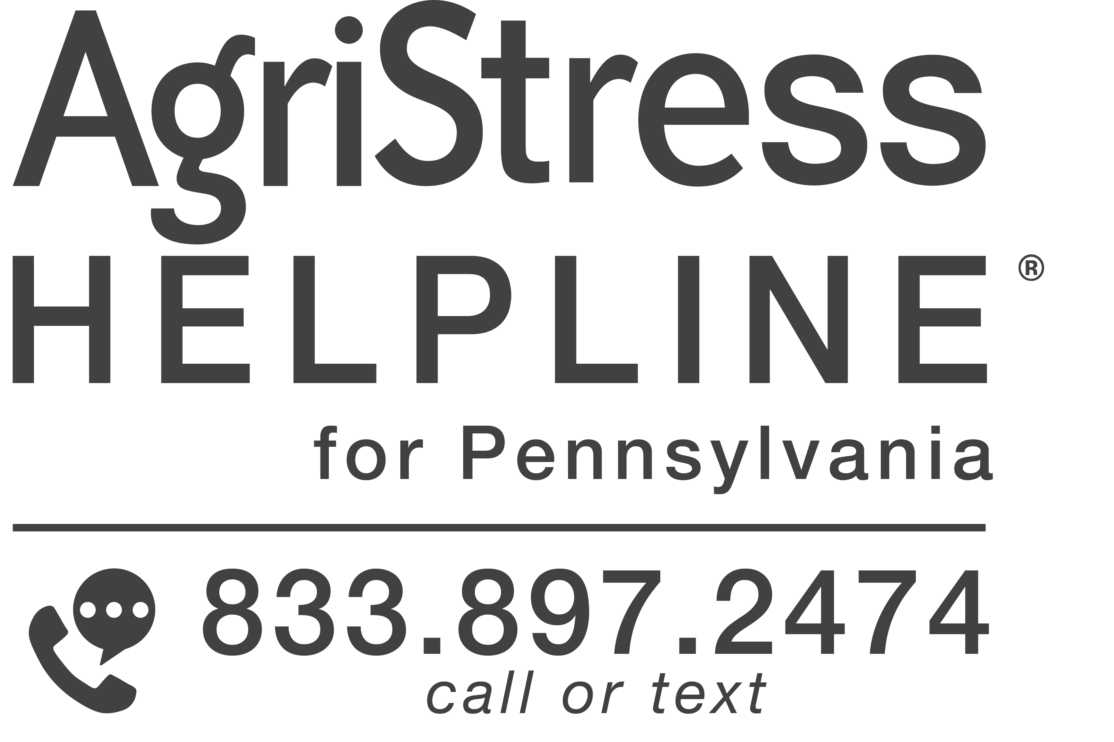 AgriStress Helpline for Pennsylvania 833.897.2474 call or text
