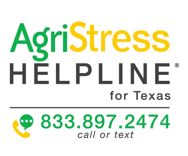 AgriStress Helpline for Texas 833.897.2474 call or text