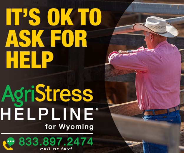 AgriStress Helpline for Wyoming 833.897.2474 call or text